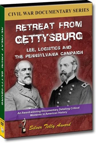 Retreat from Gettysbury-Lee Logistics & Pennsylvania Campaign