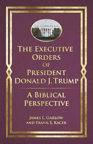 The Executive Orders of Donald J. Trump