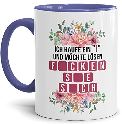 Tassendruck Tasse mit frechem Motiv - Ich kaufe EIN und löse - Ficken sie Sich - Geschenke für Freunde und Kollegen zum Geburtstag | Spruch-Tasse Innen & Henkel Cambridge Blau, 300ml