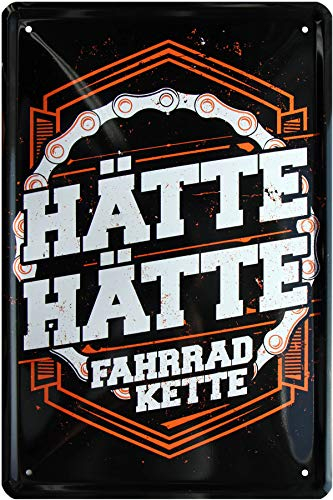 WOGEKA ART Retro Blechschild - Hätte Hätte Fahrradkette - witziger Spruch als Geschenk-Idee zum Geburtstag Weihnachten zur Dekoration 20x30 cm Vintage-Design aus Metall 697
