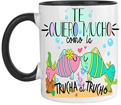 FUNNY CUP Taza Te Quiero Mucho como la Trucha al Trucho. Taza de Regalo de Amor. Día de San valentín. Enamorados (Negro)