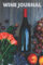 Wine Journal Notebook: Wine Drinkers Journal I Wine Lovers Notebook