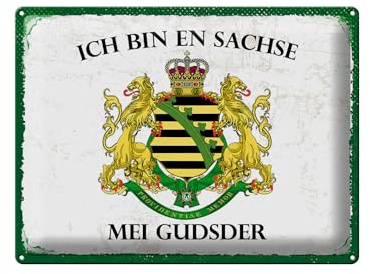 Femer Blechschild Spruch 30x40 cm Ich bin ein Sachse mei gudsder Deko Schild