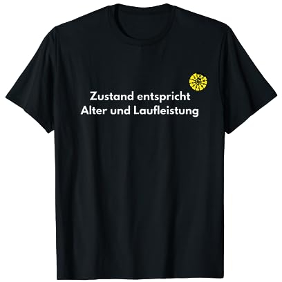 Zustand entspricht Alter und Zustand - Geburtstag Auto Cat T-Shirt
