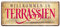 Blechschild Willkommen in Terrassien - Deko Schild Zubehör Erholungsort Terrasse, Balkon, Garten, Veranda, Outdoor - Urlaub zu Hause - Dekoration Gestaltung Dachterrasse - Geschenkidee - 28x12cm