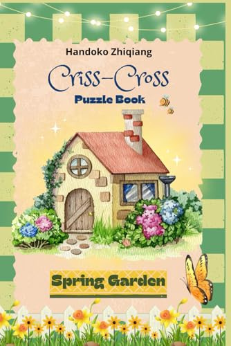 Criss-Cross Puzzle Book: Spring Garden Edition