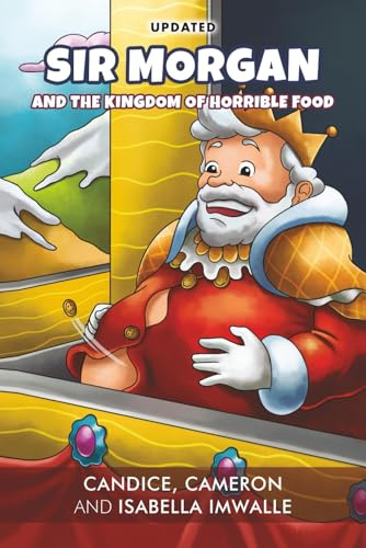 Sir Morgan: And the Kingdom of Horrible Food