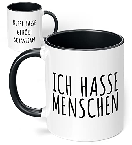 True Statements Tasse Ich hasse Menschen- personalisiert mit Wunsch-Namen - originelles Geschenk, Schrift - innen schwarz