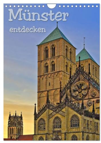 Münster entdecken (Wandkalender 2026 DIN A4 hoch), CALVENDO Monatskalender: Fotografien der Stadt des Westfälischen Friedens mit ihren schönsten historischen Gebäuden (CALVENDO Orte)