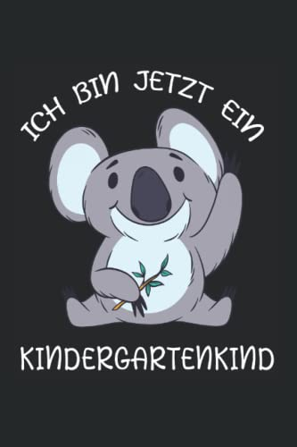 Ich bin jetzt ein Kindergartenkind: Liniertes Notizbuch
