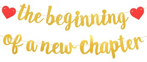 The Beginning of A New Chapter Banner, Glitzer Abschlussfeier Banner Baby Shower Abschiedsparty Deko Ruhestand & Jobwechsel Feier Umzugsparty Deko (Gold)