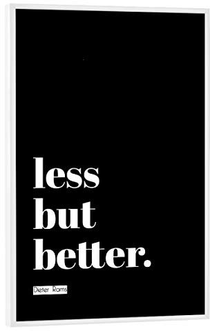 artboxONE Poster mit weißem Rahmen 75x50 cm Typografie Less but Better (Black) - Bild Design minimal minimalistisch