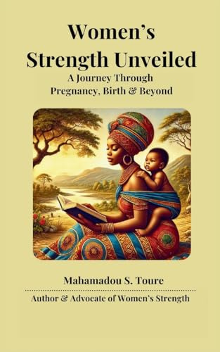 Women's Strength Unveiled: A Journey Through Pregnancy, Birth, and Beyond