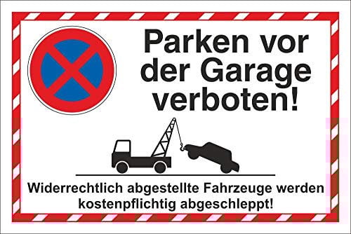 WERBEPUNKT. Schild Parkverbot Halteverbot Parken vor der Garage verboten 3 mm Alu-Verbund - 300 x 200 mm