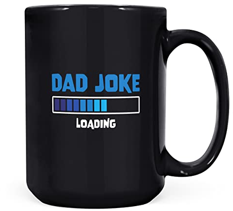 Mug Monster - Dad Joke Loading Novelty Mug, Funny Fathers Day or Birthday Gift - Ceramic Coffee Cup, Gift for Men or Women, Extra Large and Giant Available, 15oz Black