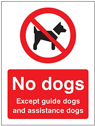 No dogs Except guide dogs and assistance dogs Self Adhesive Vinyl Sign