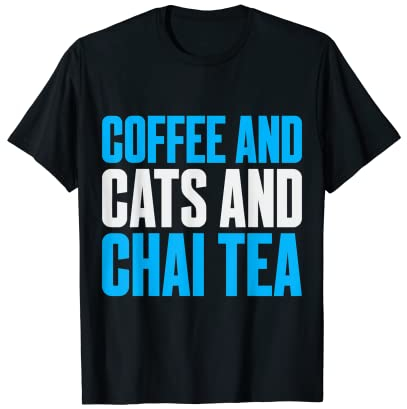 Caffè Espresso Tè Chai Kitty Amante Gatti Moka Caffeina Maglietta