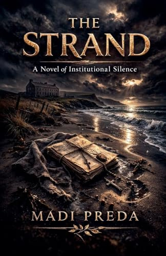 The Strand: A Novel of Institutional Silence