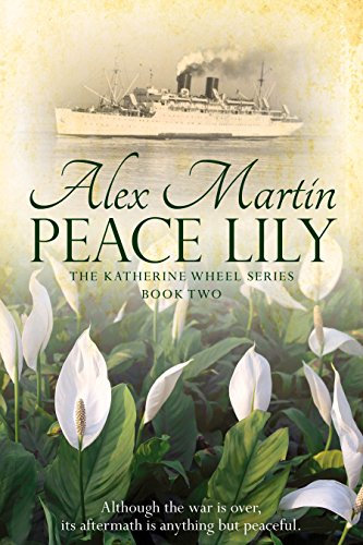 Peace Lily: Book Two in The Katherine Wheel Series