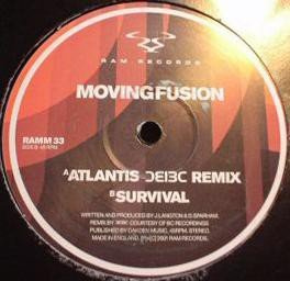 Moving Fusion - Atlantis (Bad Company Remix) / Survival - RAM Records - RAMM 33
