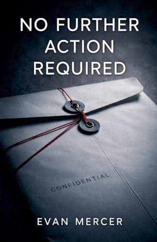 No Further Action Required