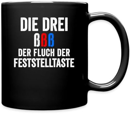 Spreadshirt Die Drei ßßß Der Fluch Der Feststelltaste Humorvolle Geschenkidee Tasse Einfarbig, One size, Schwarz