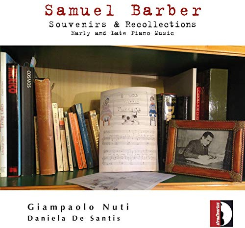 Souvenirs & Recollections: Early & Late Piano