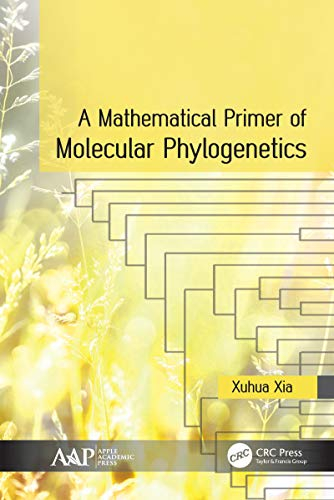 A Mathematical Primer of Molecular Phylogenetics (English Edition)