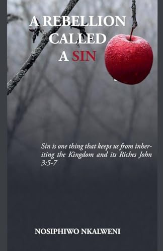 A Rebellion Called Sin (A Rebellion Called a Sin, Band 1)