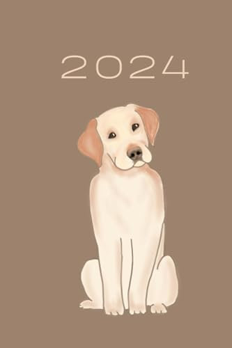 2024: 2024 Terminkalender, Organizer, Wochenplaner; Motiv: Labrador