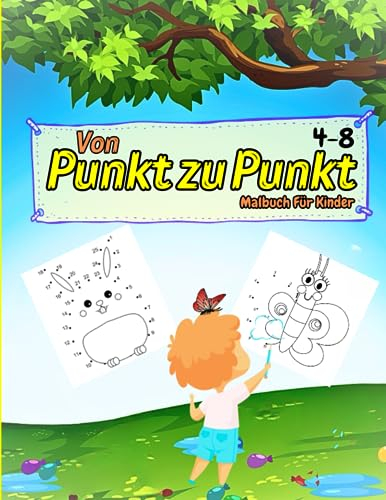 Von Punkt zu Punkt Malbuch für Kinder 4-8 Jahren: 50 Malvorlagen zum Lernen der Zahlen Verbinde die Punkte Zeichenbuch und Malbuch mit Tieren für Kinder in Kindergarten, Vorschule, Grundschule