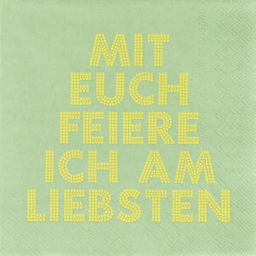Serviette Mit euch feiere ich am liebsten