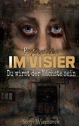 Im Visier: Du wirst der Nächste sein