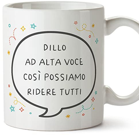 MUGFFINS Teacher Mug - in Italian - Dillo ad alta Voce - Funny Gift for Colleagues - Ceramic 11oz Mug