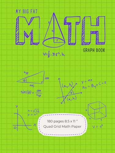 My Big Fat MATH Graph Book: A Stylish and Inviting Grid Paper Notebook to Practice Graph Exercises Mathematics