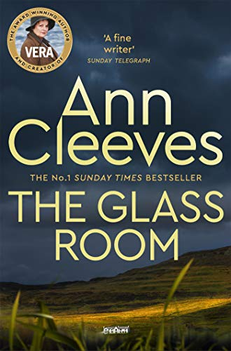 The Glass Room: Ann Cleeves (Vera Stanhope Book 5)