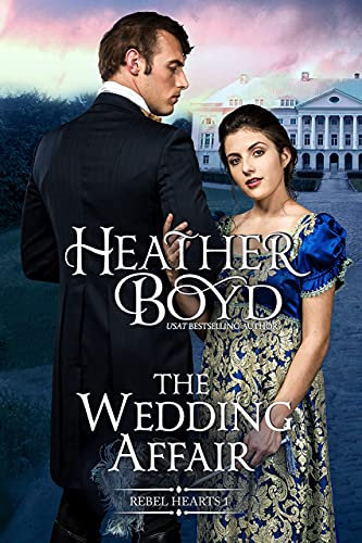 The Wedding Affair (Rebel Hearts Book 1)
