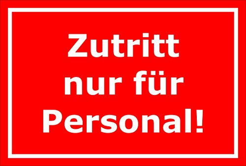 Melis-Folienwerkstatt Schild - Zutritt nur für Personal - 15x10cm | Bohrlöcher | 3mm Hartschaum – S00080-110-D 20 VAR.