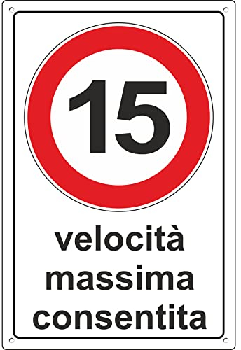 MAXIMALE GESCHWINDIGKEIT 15 km Stunden | Schild aus Aluminium für den Außenbereich Metallstärke 3 mm (20 x 30 cm, 15 km Stunden)
