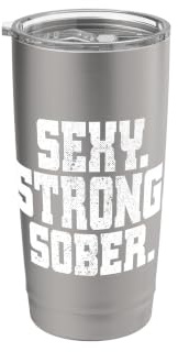 Sexy Strong Sober Alkoholiker Anonym AA NA Anti Alkohol Doppelwandiger Edelstahl-Thermobecher