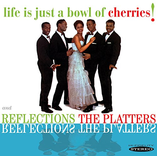 Platters: Life Is Just A Bowl Of Cherrie