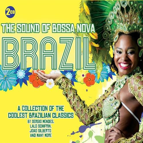 The Sound Of Bossa Nova: Brazil - World Cup 2014