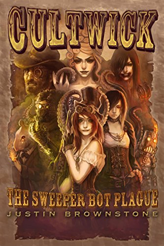 Cultwick: The Sweeper Bot Plague