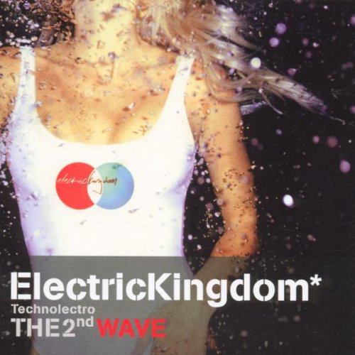Electric Kingdom the 2nd Wave