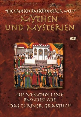 Mythen und Mysterien 6 - Das Turiner Grabtuch / Die verschollene Bundeslade