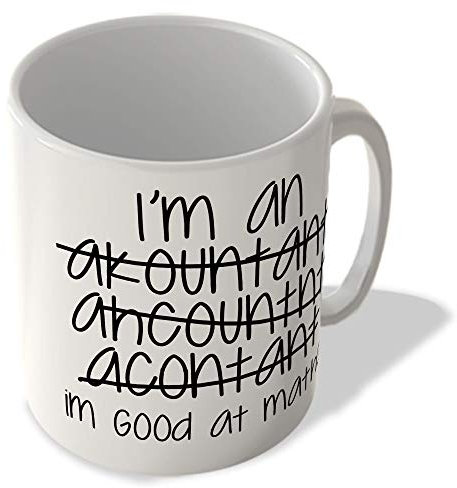 McMug - I'm an Accountant. I'm Good at Math - Mug, Ceramic, 11fl.oz.