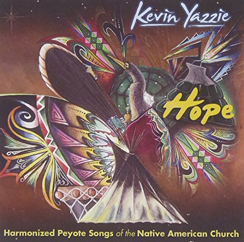 HOPE: HARMONIZED PEYOTE SONGS OF NATIVE AMERICAN