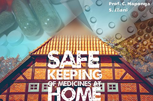 Safekeeping of medicines at home