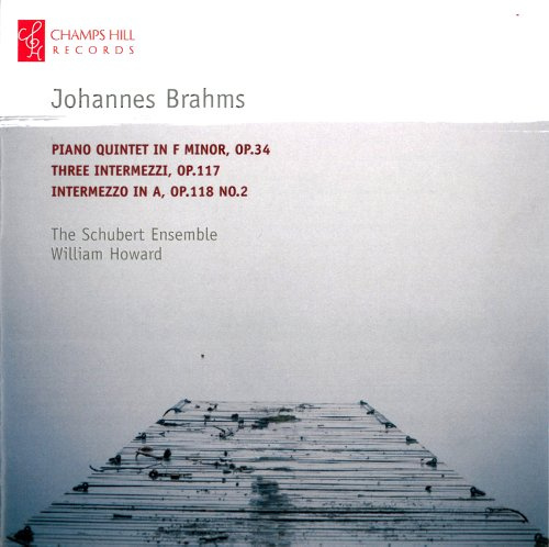 Brahms: Klavierquintett op.34 / Intermezzi op.117 & op. 118 Nr. 2
