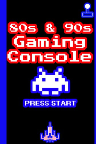 Game On 80s & 90s Gaming Console notebook: Gaming nostalgia at your fingertips with this notebook